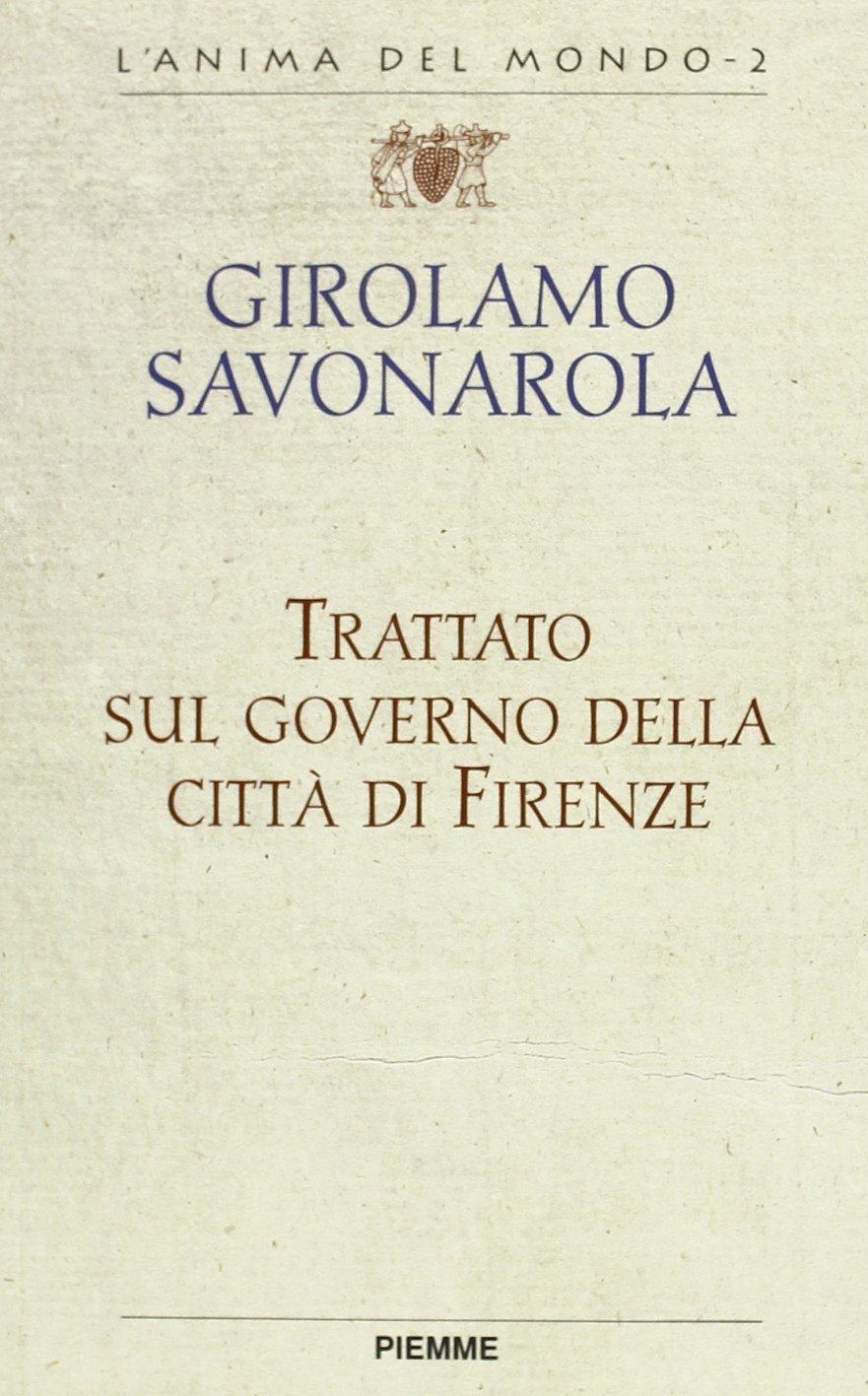 Trattato sul governo della città di Firenze book