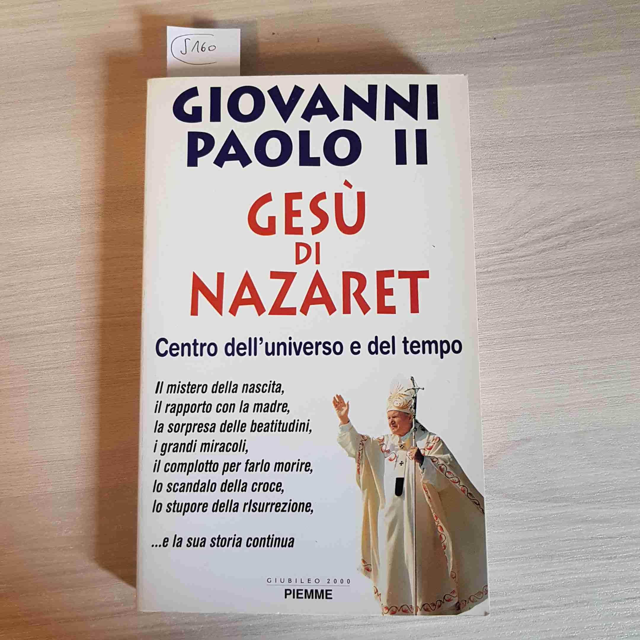 Gesu di Nazaret: Centro dell'universo e del tempo (Italian Edition) book