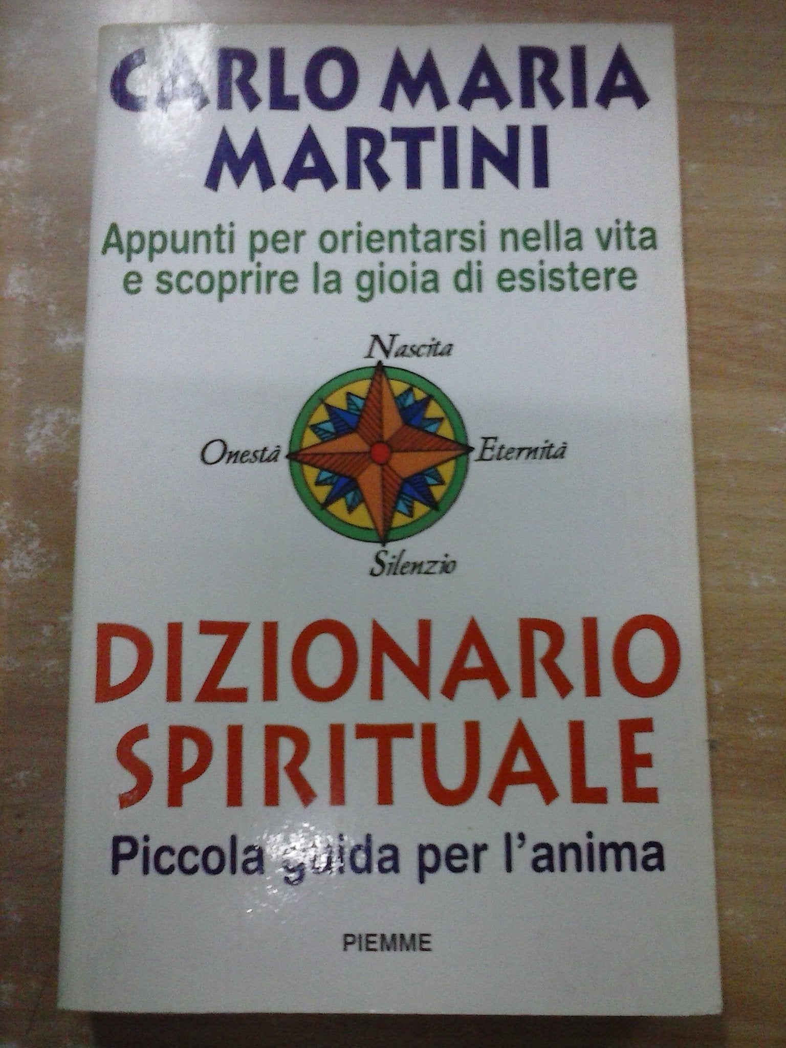 Dizionario spirituale. Piccola guida per l'anima (Collana De Mello) Religion & Esotericism