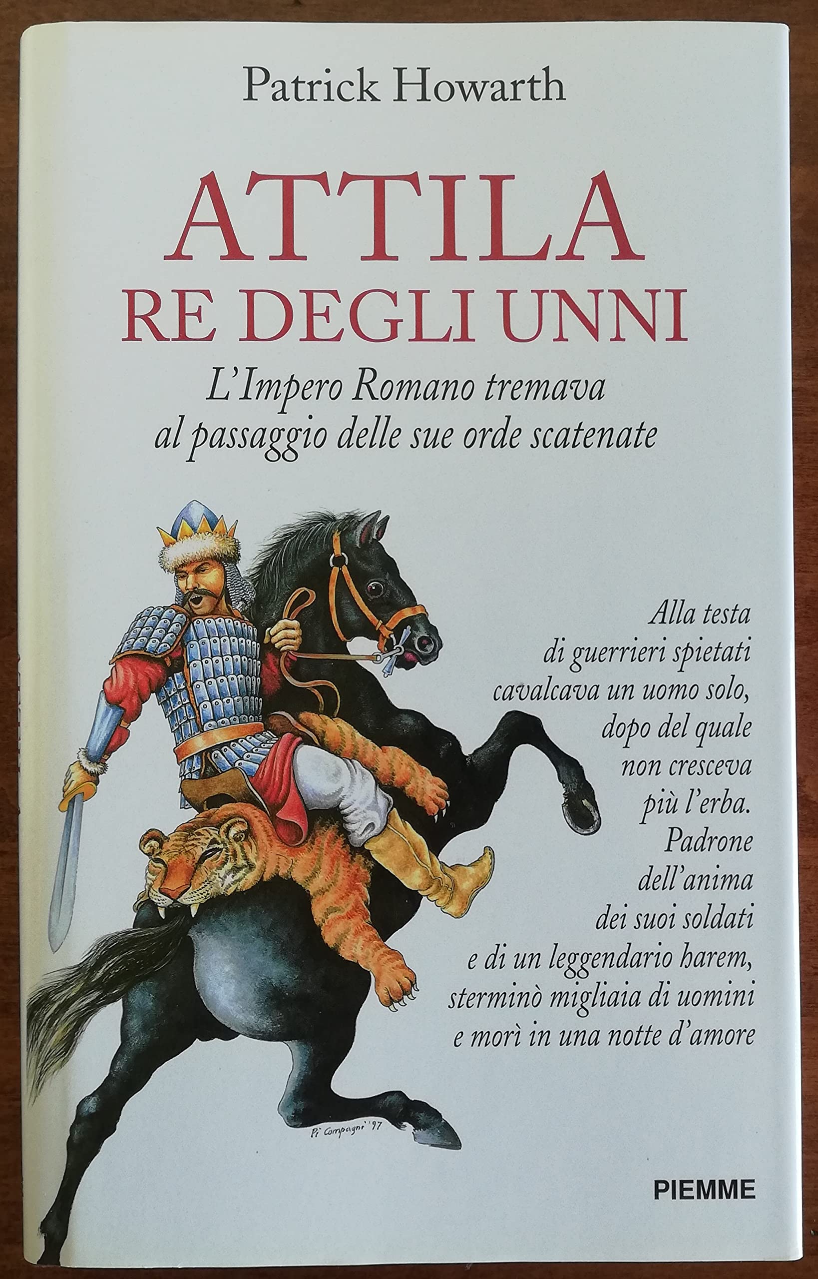 Attila re degli unni. L'impero romano tremava al passaggio delle sue orde scatenate (Sacro Graal) Memories