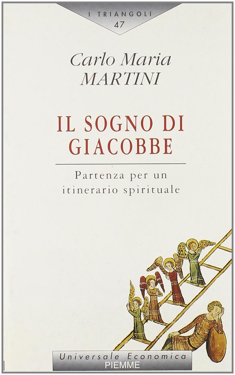 Il sogno di Giacobbe. Partenza per un itinerario spirituale book