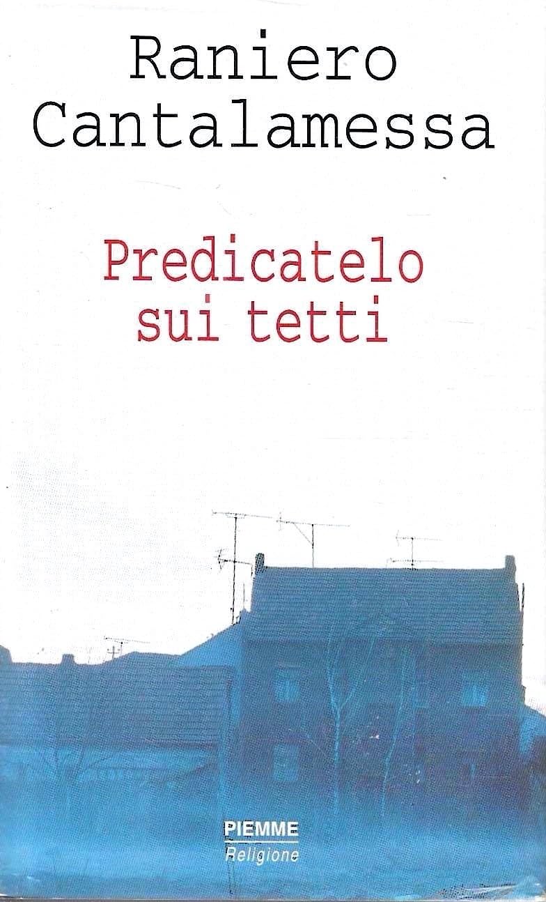 Predicatelo sui tetti. Il vangelo della domenica in Tv. Anno A book