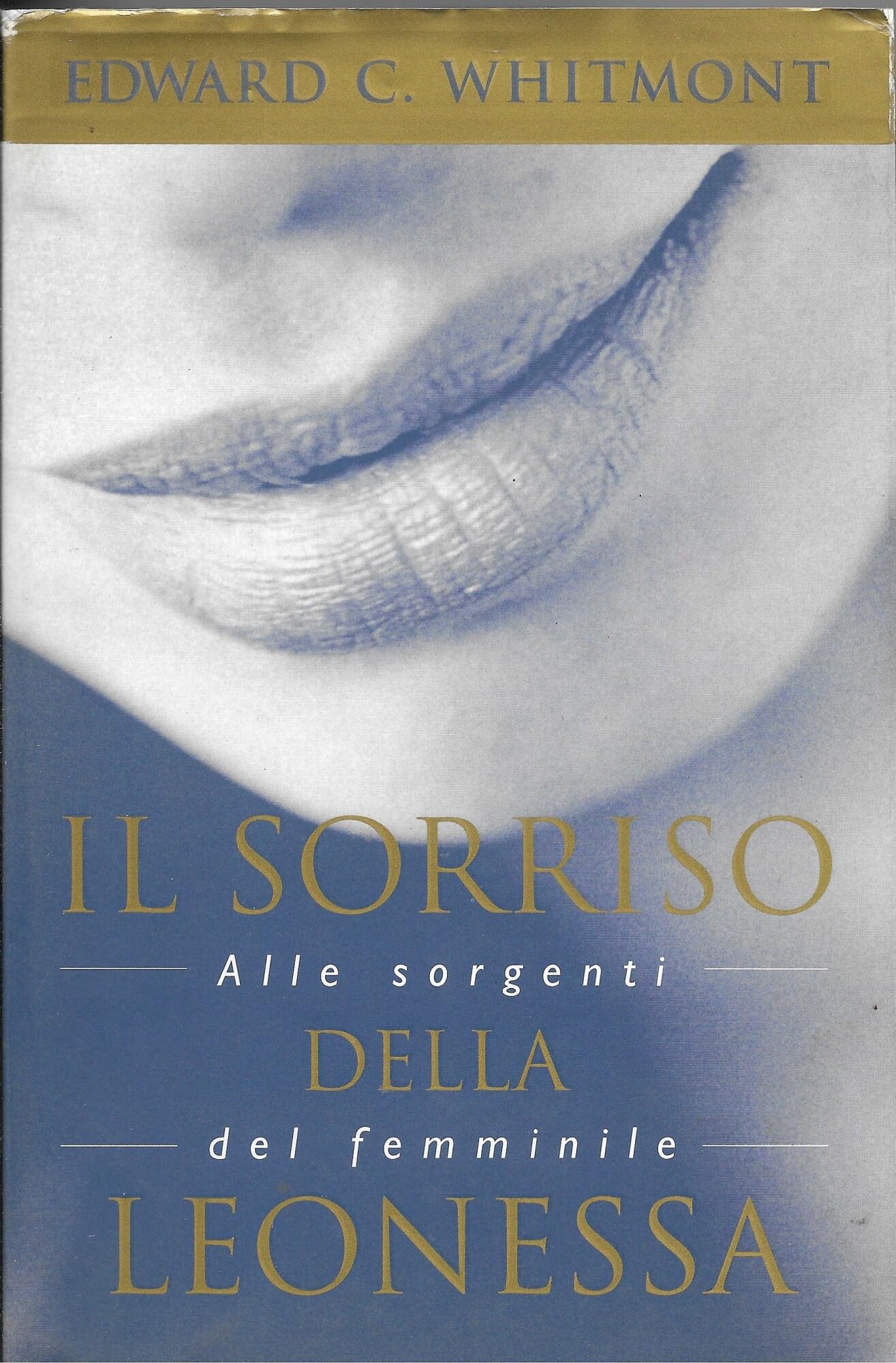 Il sorriso della leonessa. Alle sorgenti del femminile Education & Training