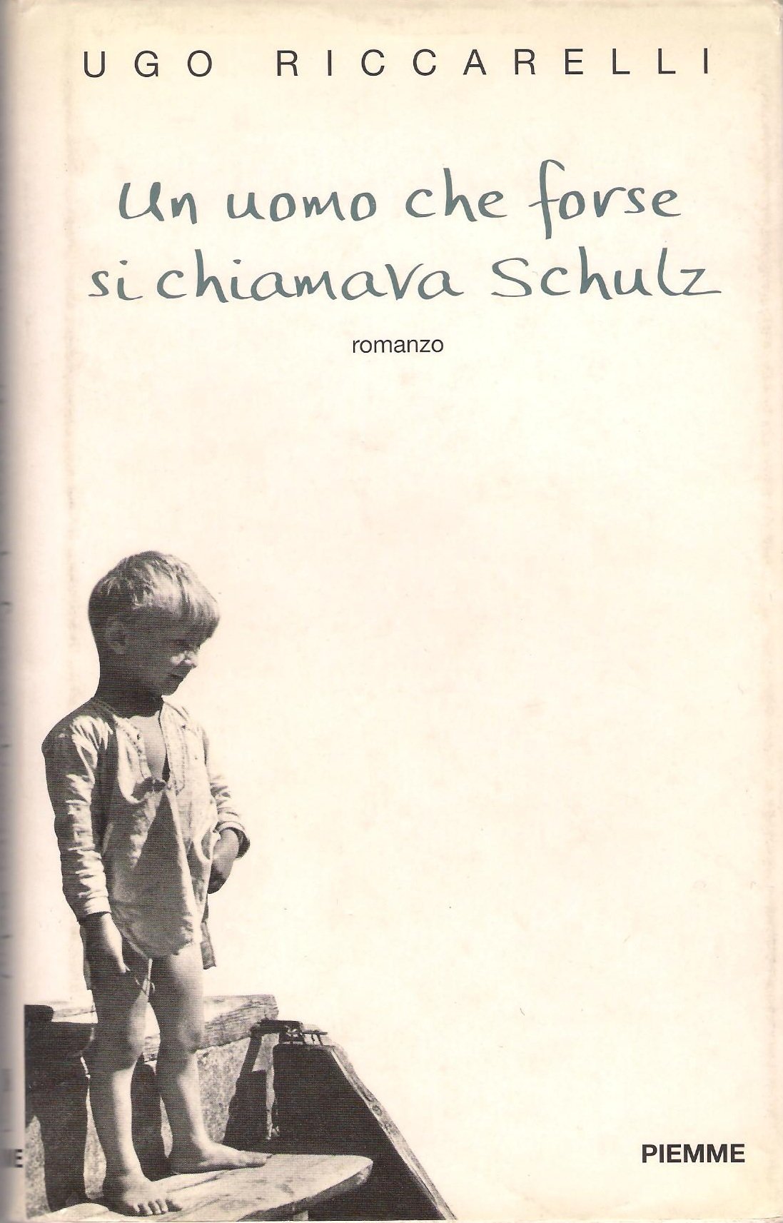 Un uomo che forse si chiamava Schulz book