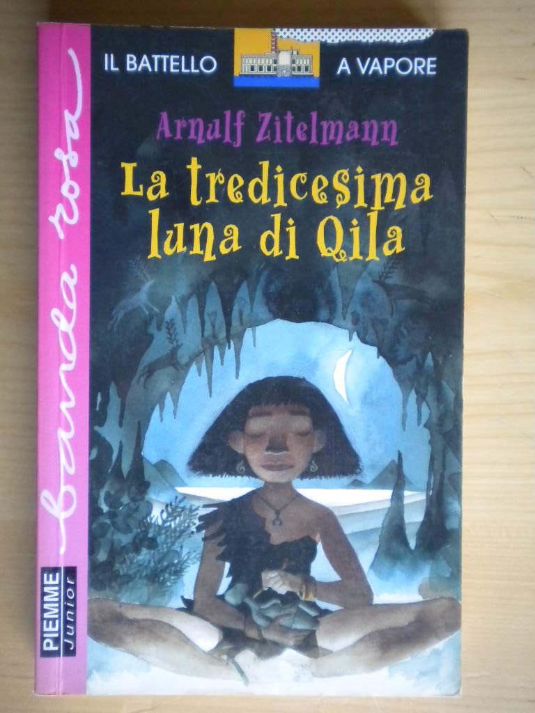 La tredicesima luna di Qila book