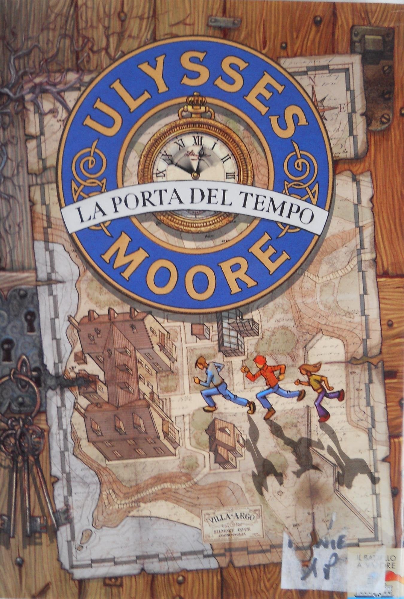 La porta del tempo (Il battello a vapore. Ulysses Moore) Novels & Short Stories