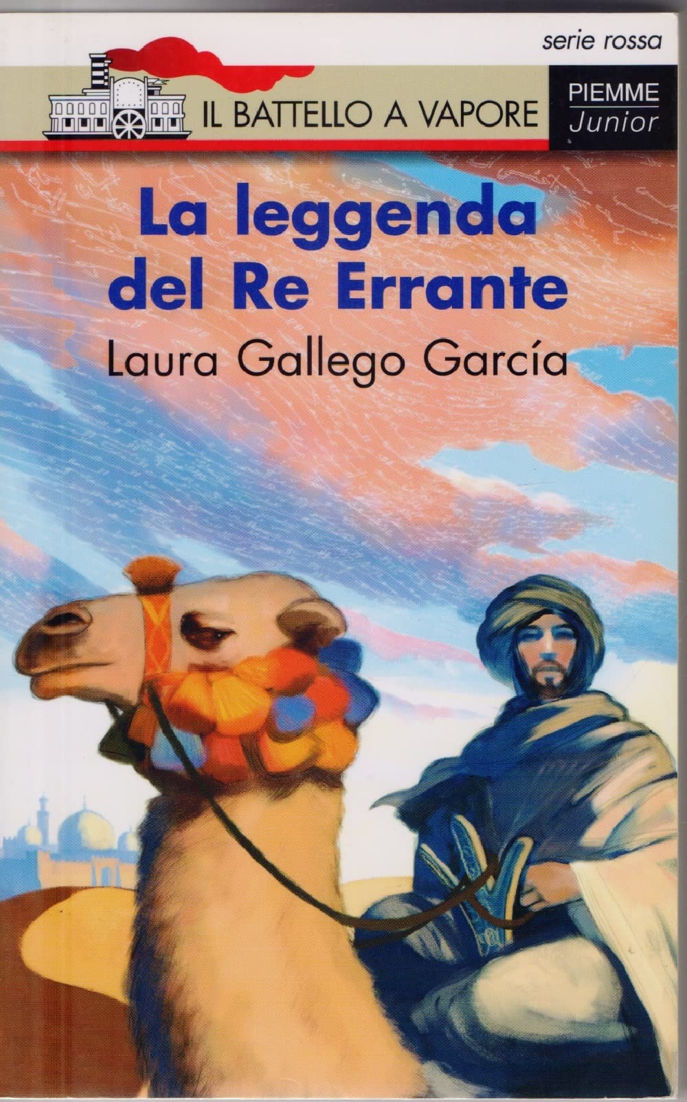 La leggenda del Re Errante (Il battello a vapore. Serie rossa) Fiction