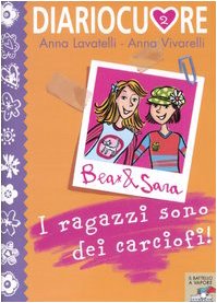 Diariocuore 2. I ragazzi sono dei carciofi (Il battello a vapore) Novels & Short Stories