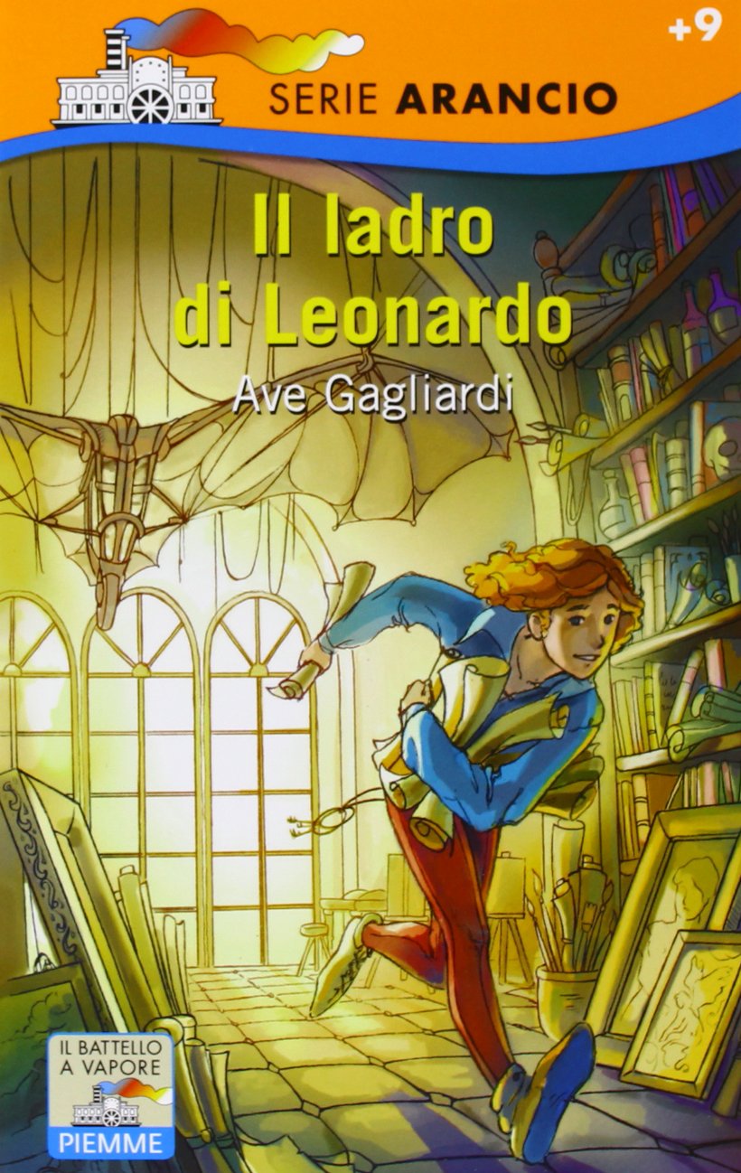 Il ladro di Leonardo (Il battello a vapore. Serie arancio) Novels & Short Stories