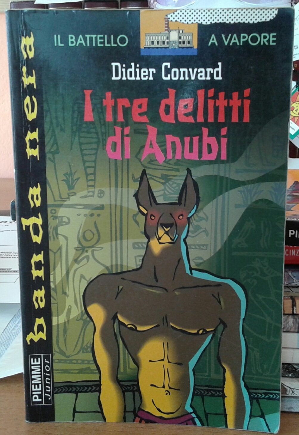I tre delitti di Anubi (Il battello a vapore. Banda nera) Books