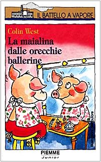 La maialina dalle orecchie ballerine Novels & Short Stories