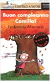 Buon compleanno Camilla! (Il battello a vapore. Serie bianca) Contemporary literature
