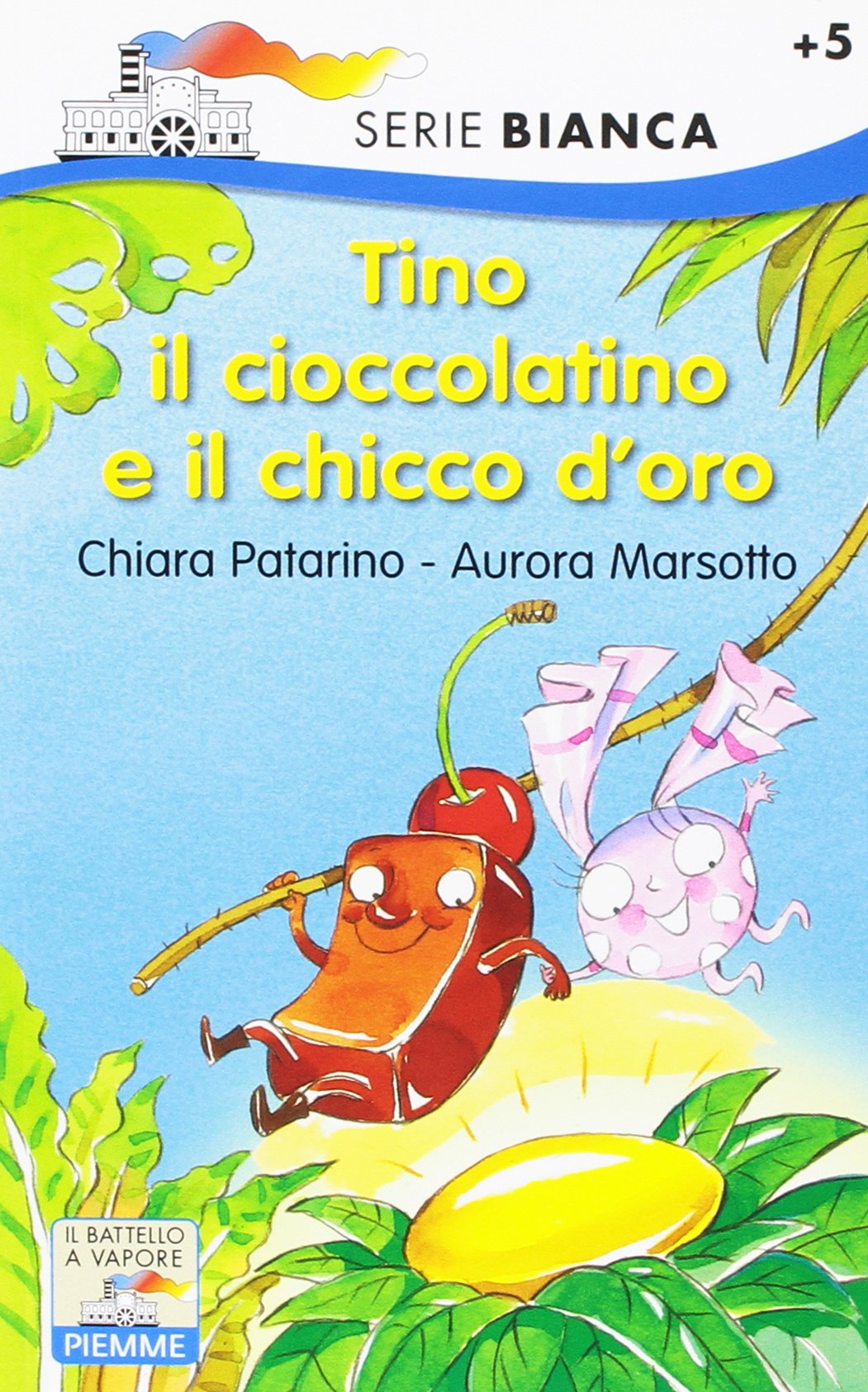 Tino il cioccolatino e il chicco d'oro (Il battello a vapore. Serie bianca) Contemporary literature