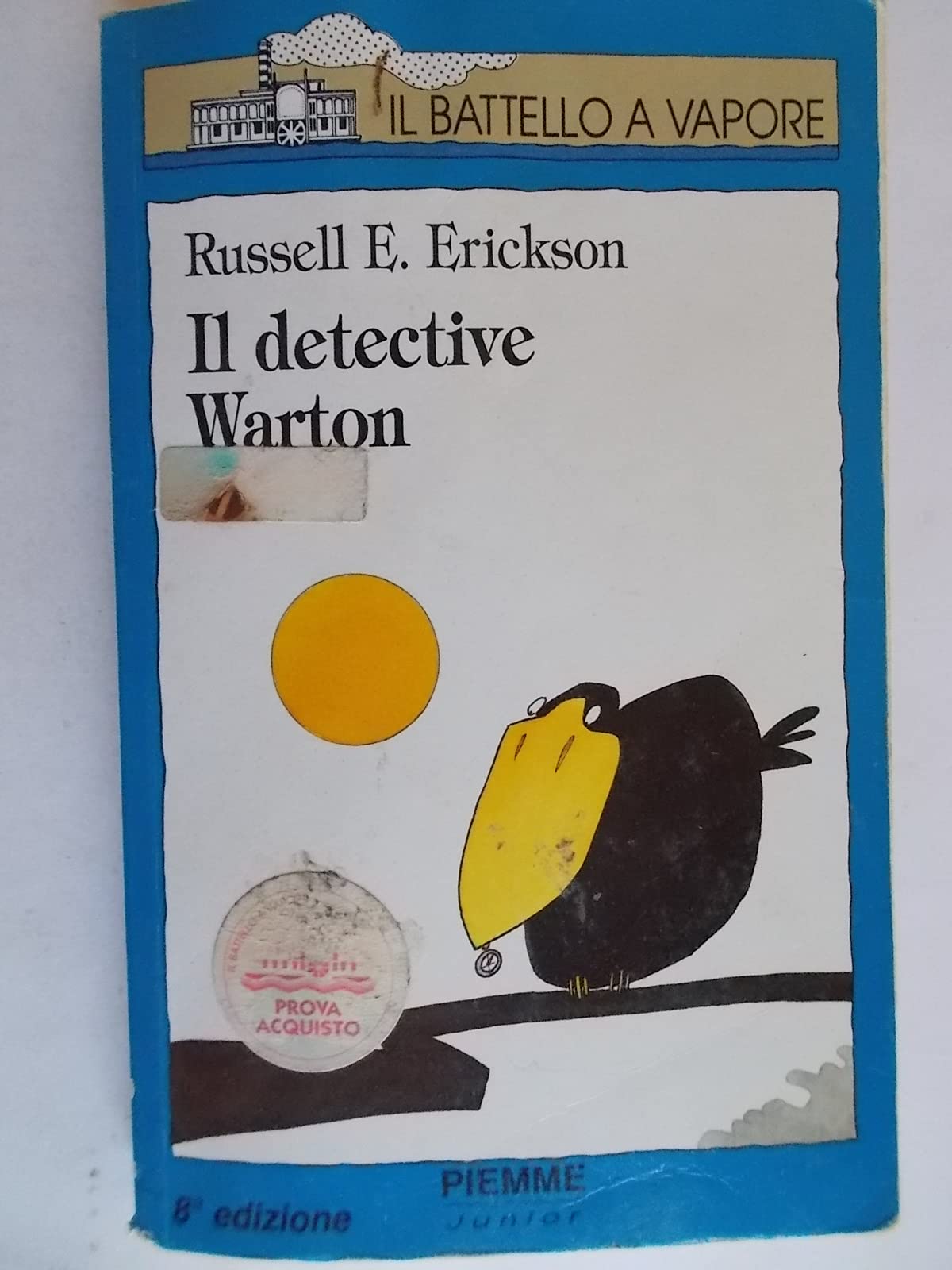 Il detective Warton (Il battello a vapore. Serie azzurra) Novels & Short Stories