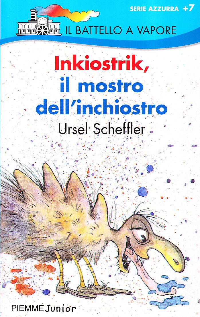 Inkiostrik, il mostro dell'inchiostro (Il battello a vapore. Serie azzurra) Novels & Short Stories