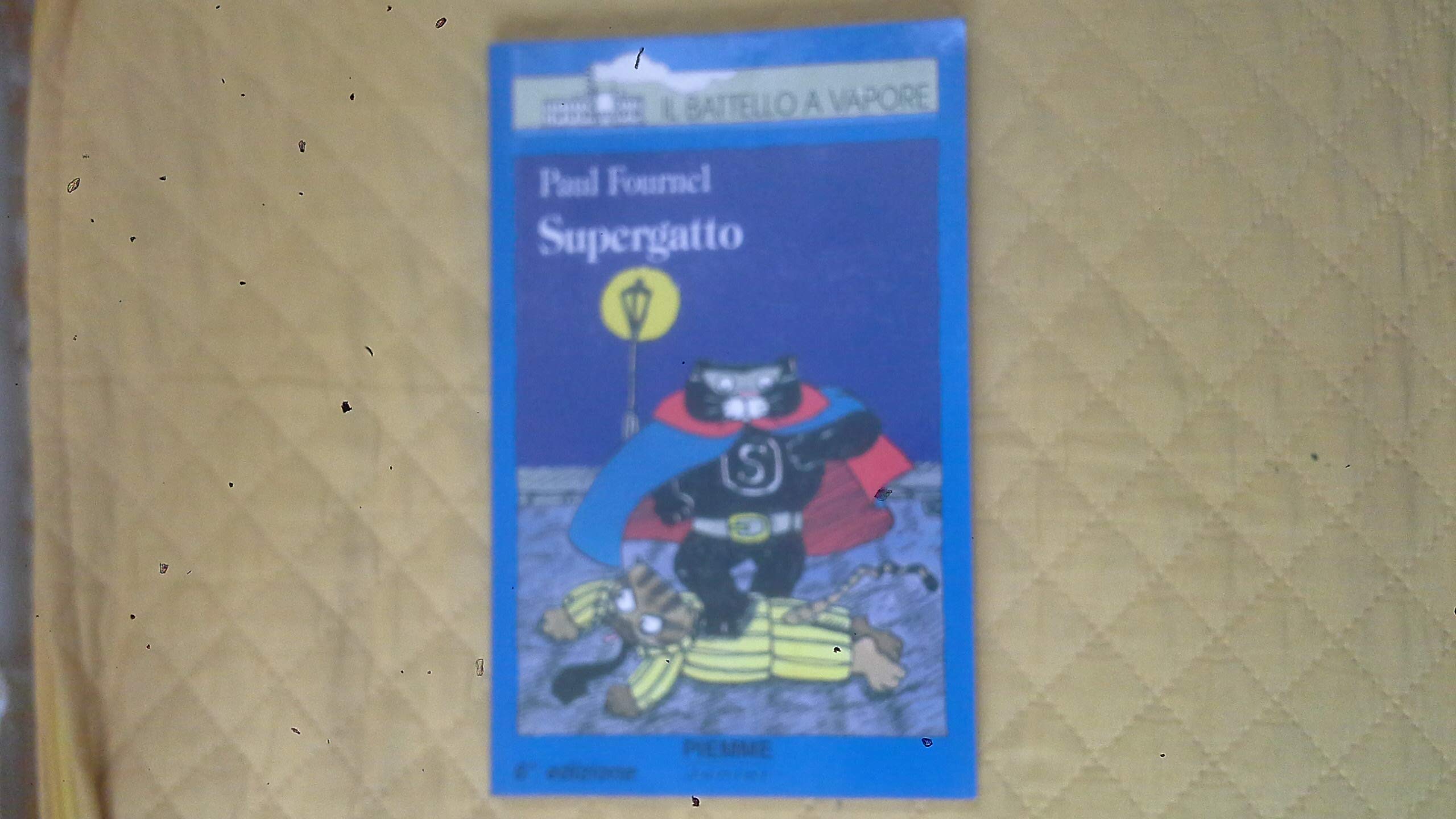 Supergatto (Il battello a vapore. Serie azzurra) Novels & Short Stories