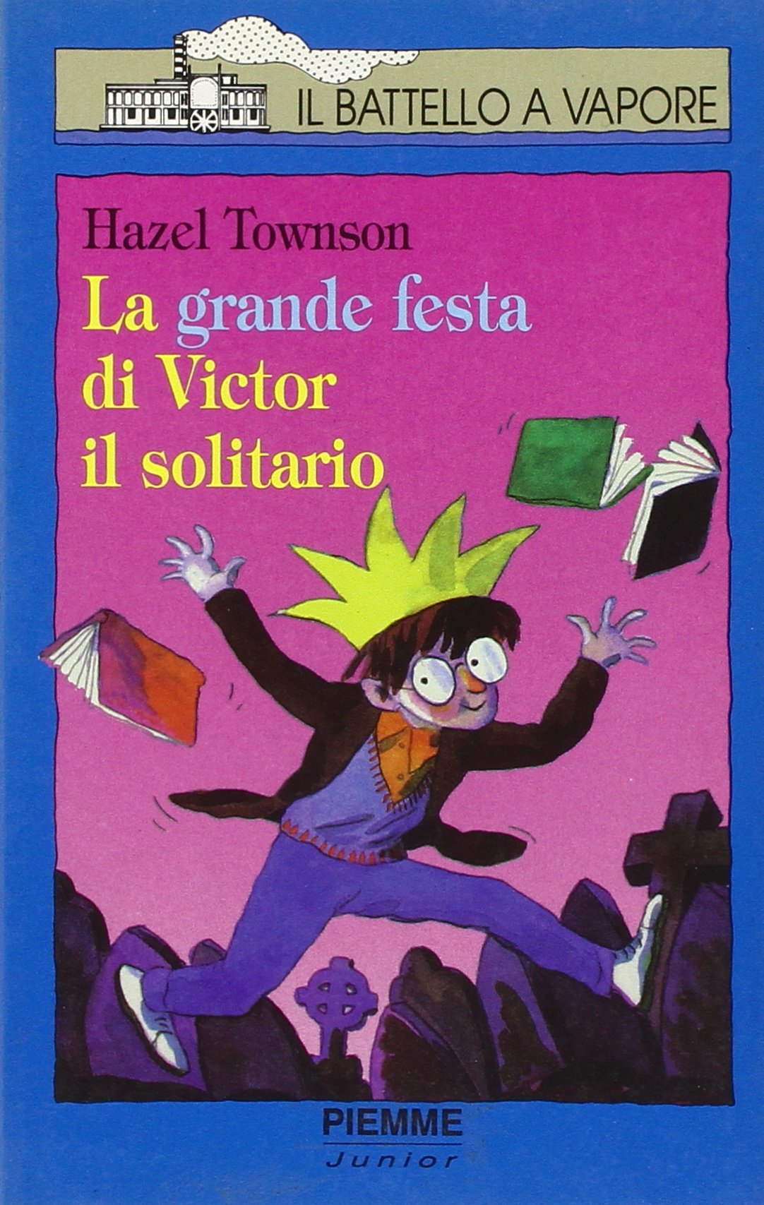La grande festa di Victor il solitario (Il battello a vapore. Serie azzurra) Books