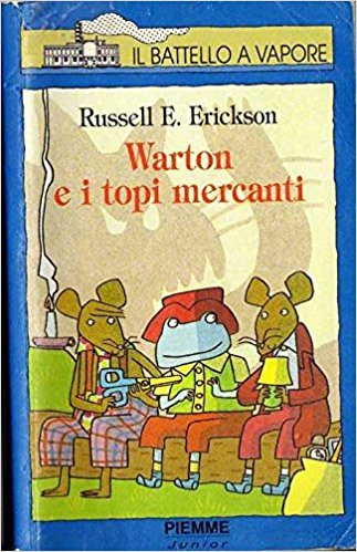Warton e i topi mercanti (Il battello a vapore. Serie azzurra) Books