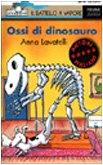 Ossi di dinosauro (Il battello a vapore) Novels & Short Stories