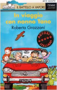 In viaggio con nonno Tano (Il battello a vapore. Serie azzurra) Novels & Short Stories