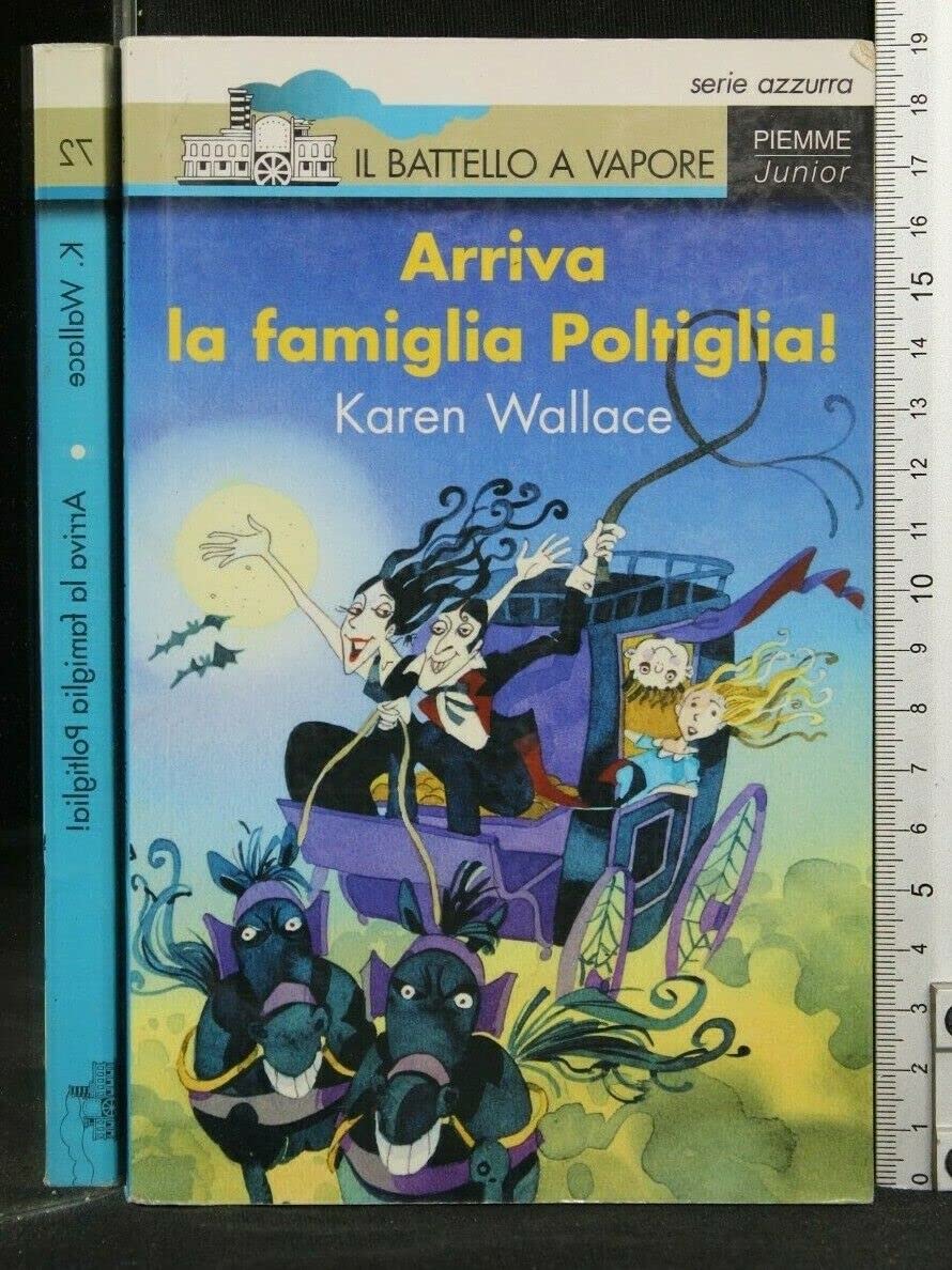 Arriva la famiglia poltiglia! (Il battello a vapore. Serie azzurra) Contemporary literature