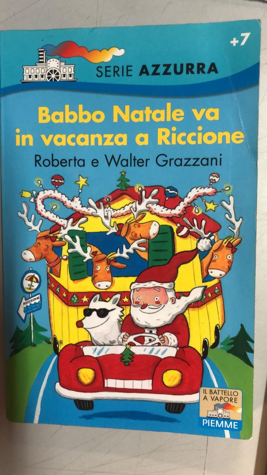 Babbo Natale va in vacanza a Riccione (Il battello a vapore. Serie azzurra) Contemporary literature