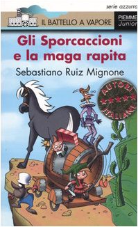 Gli Sporcaccioni e la maga rapita book