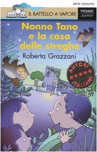 Nonno Tano e la casa delle streghe Novels & Short Stories for children