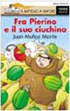 Fra' Pierino e il suo ciuchino (Il battello a vapore. Serie arancio) Novels & Short Stories