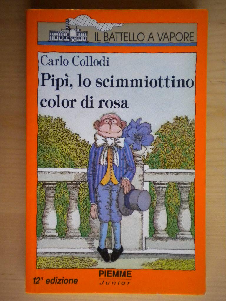Pipì o lo scimmiottino color di rosa (Il battello a vapore. Serie arancio) Novels & Short Stories