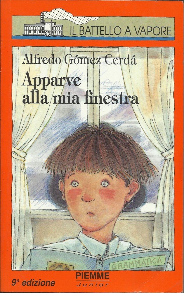 Apparve alla mia finestra (Il battello a vapore. Serie arancio) Novels & Short Stories