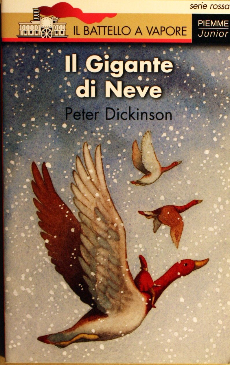 Il gigante di neve (Il battello a vapore. Serie rossa) Novels & Short Stories