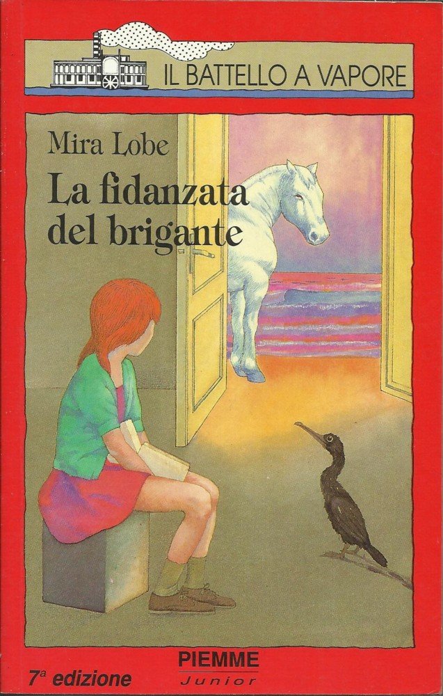 La fidanzata del brigante (Il battello a vapore. Serie rossa) Novels & Short Stories