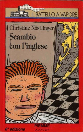 Scambio con l'inglese. Ediz. illustrata (Il battello a vapore. Serie rossa) Novels & Short Stories