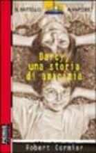 Darcy, una storia di amicizia (Il battello a vapore. Serie rossa) Children's books