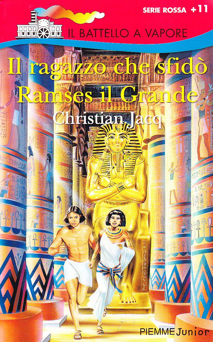 Il ragazzo che sfidò Ramses il Grande Novels & Short Stories