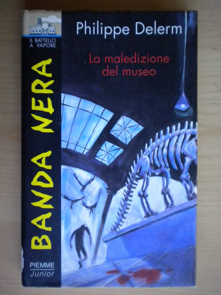 La maledizione del museo (Il battello a vapore. Banda nera) Books