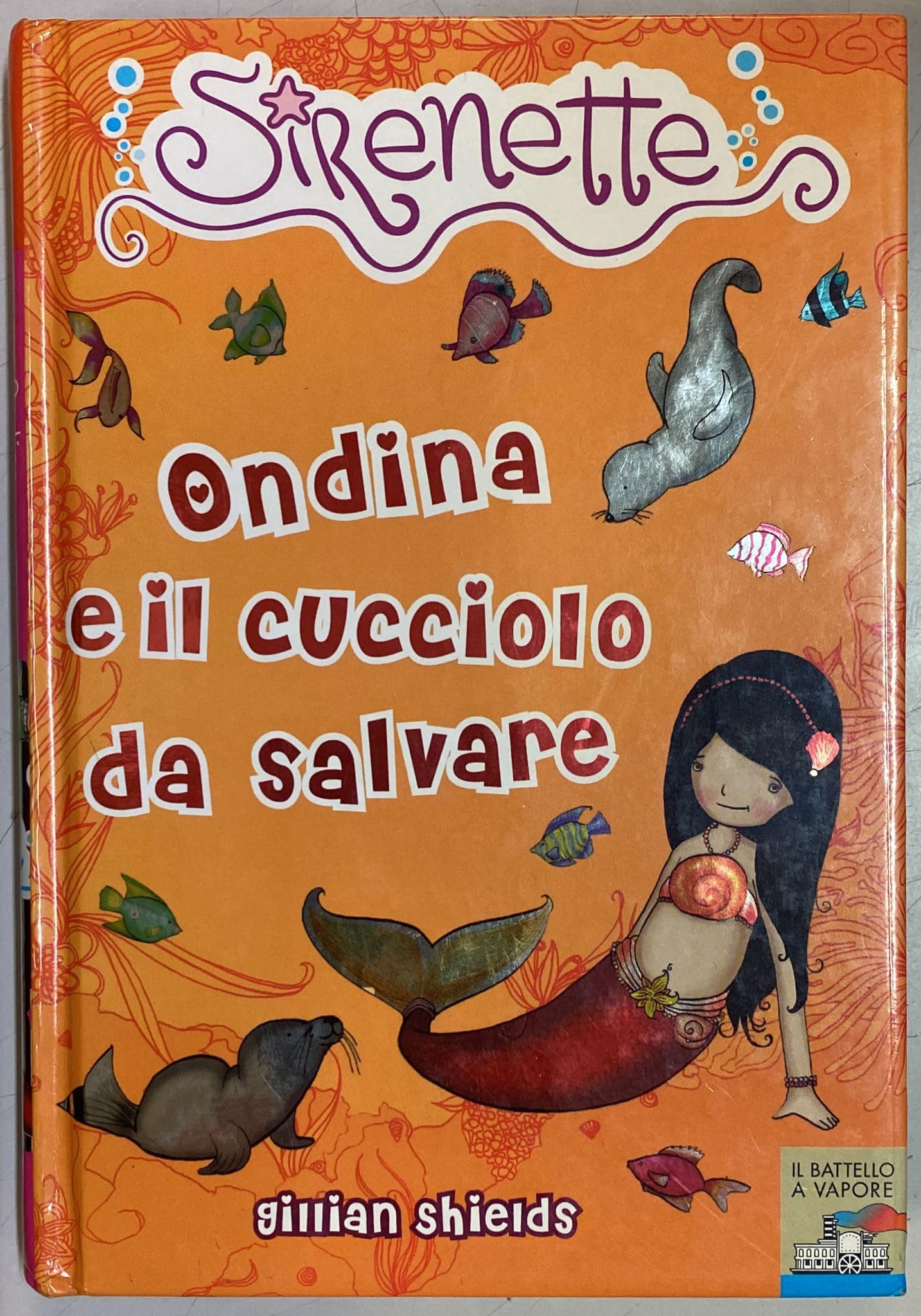Ondina e il cucciolo da salvare. Sirenette. Ediz. illustrata (Vol. 5) book