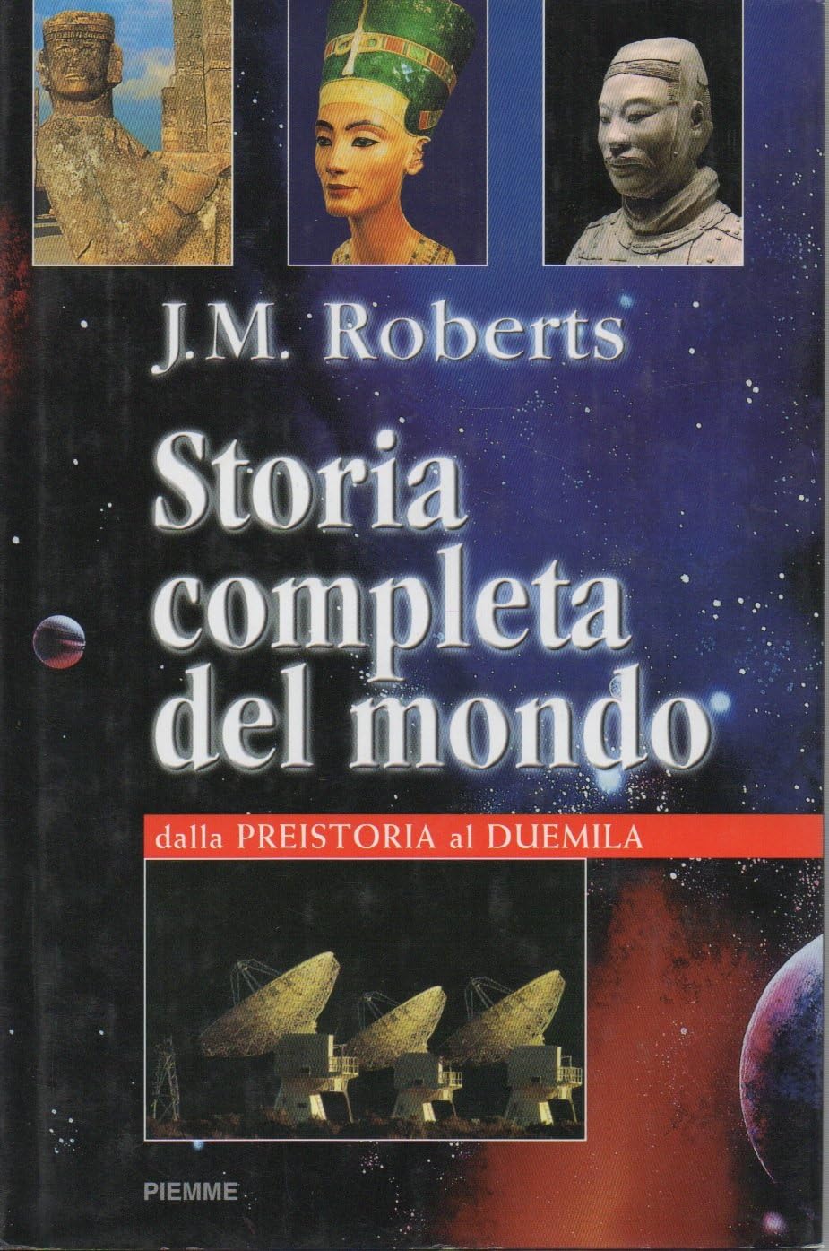 Storia completa del mondo. Dalla preistoria al Duemila Politics & History
