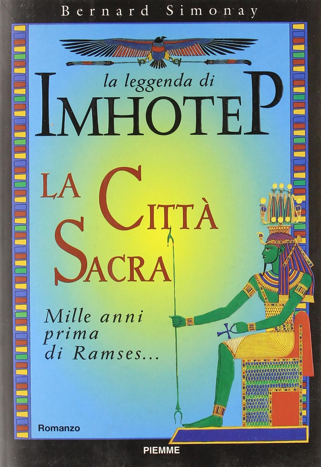 La leggenda di Imhotep. La città sacra (Vol. 3) book