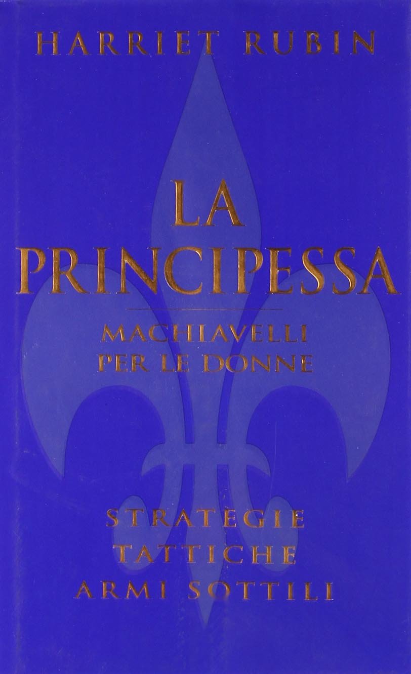 La principessa. Strategie e astuzie al femminile Psychology