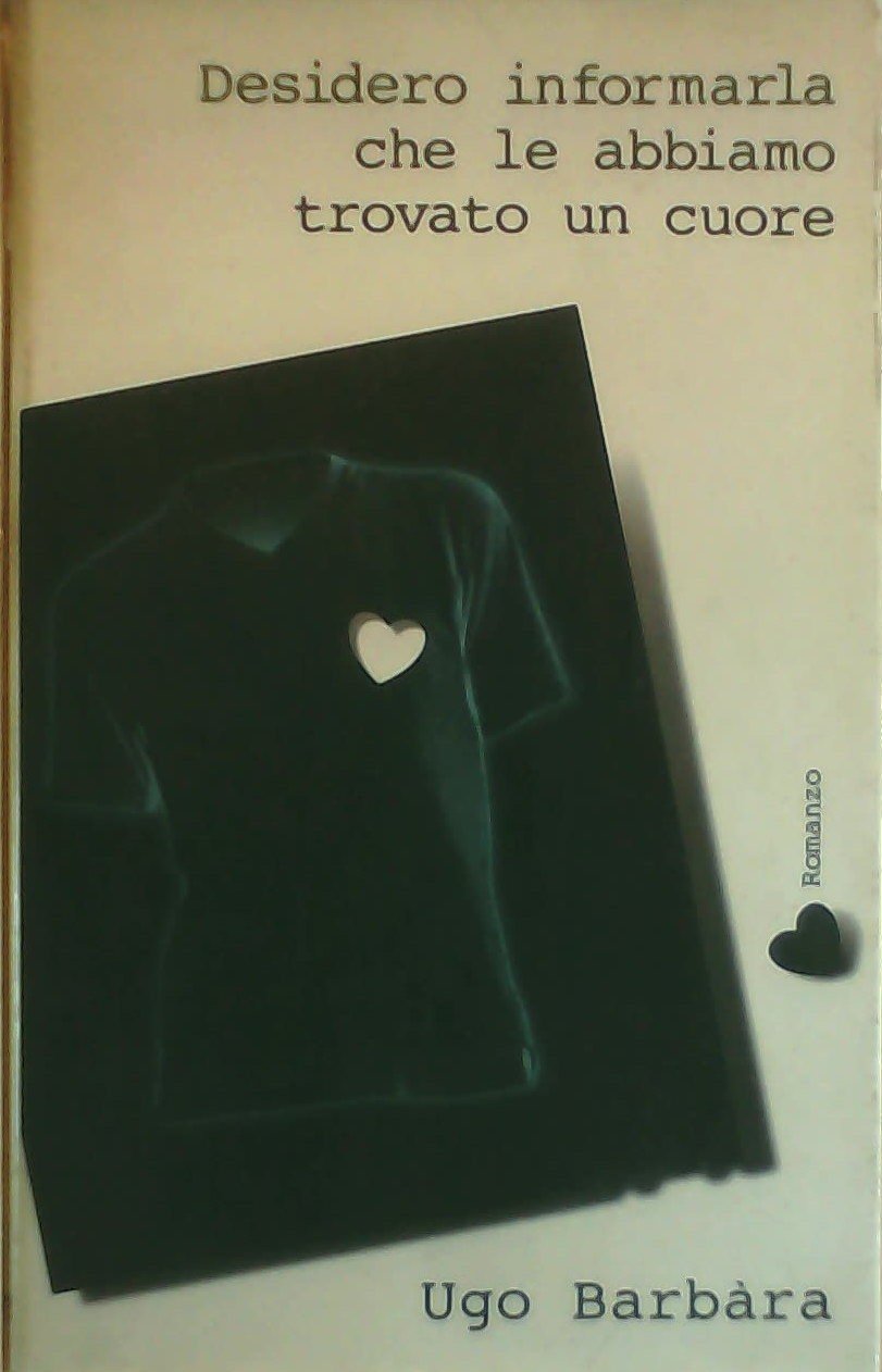 Desidero informarla che le abbiamo trovato un cuore book