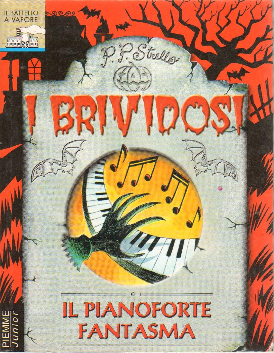 Il pianoforte fantasma (I brividosi) Novels & Short Stories