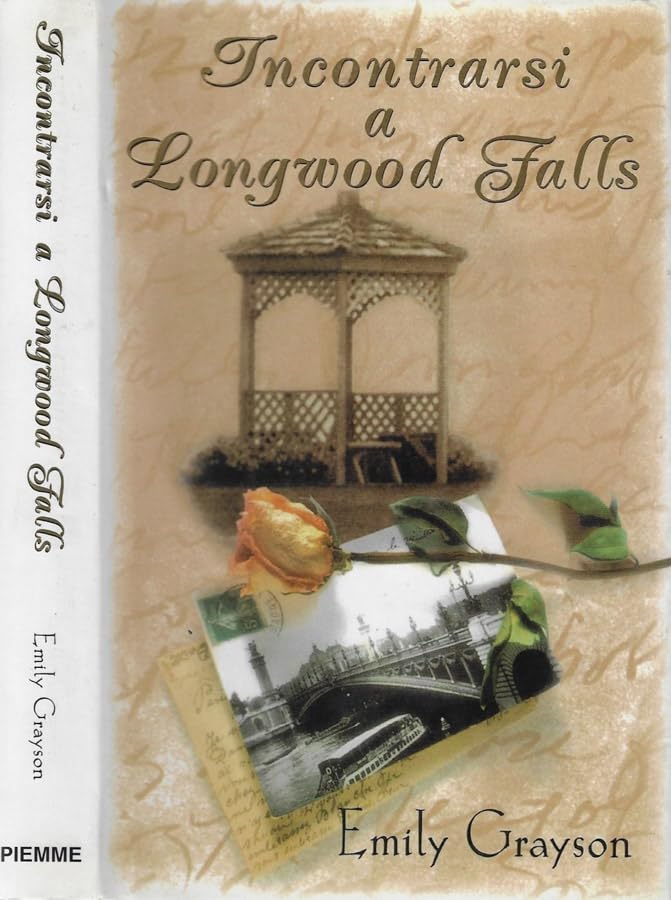 Incontrarsi a Longwood Falls book