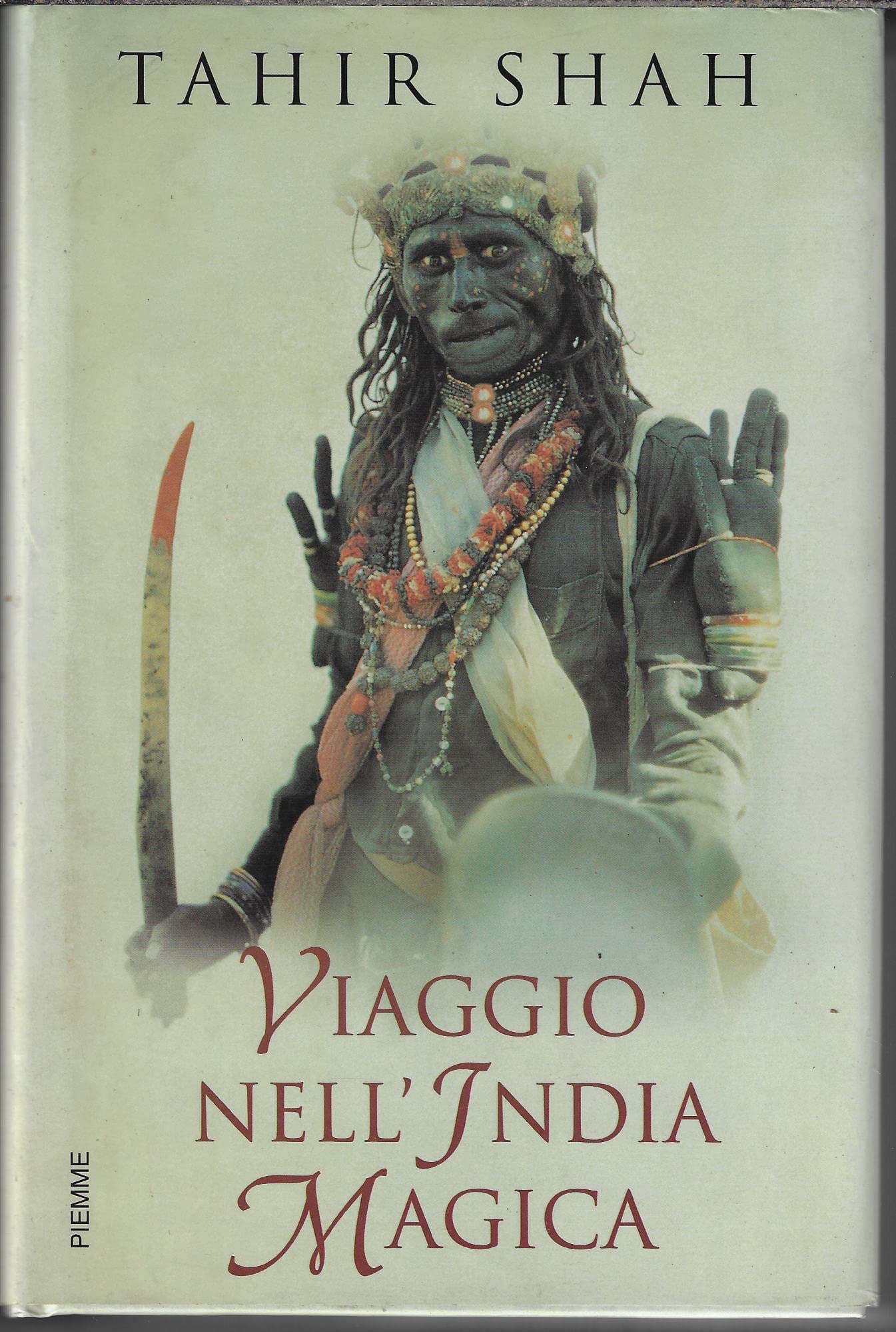 Viaggio nell'India magica Religion & Esotericism