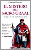 Il mistero del Sacro Graal. Origine e storia di una tradizione segreta book
