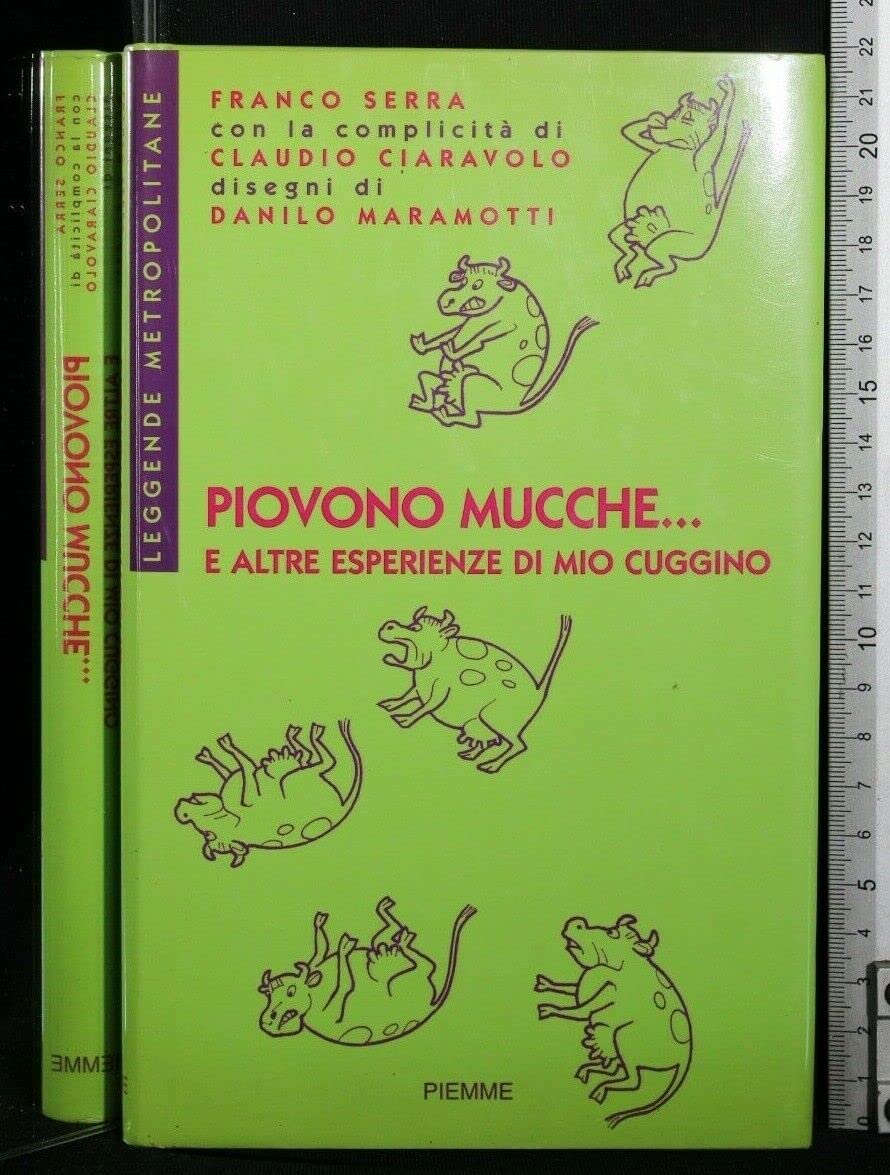 Piovono mucche... E altre esperienze di mio cuggino book
