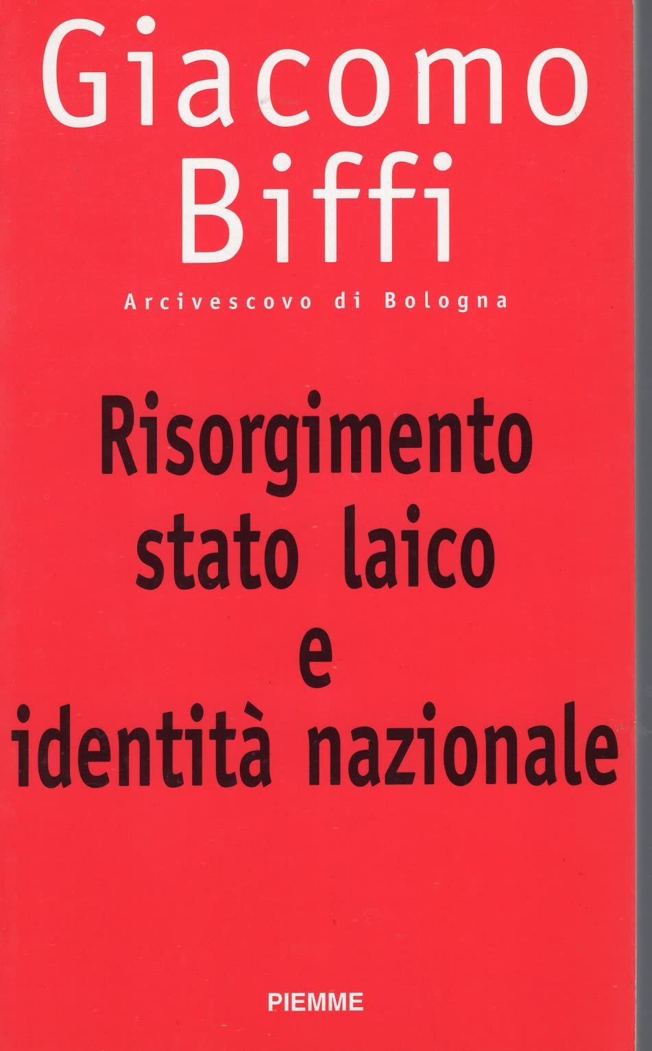 Risorgimento, Stato laico e identità nazionale book