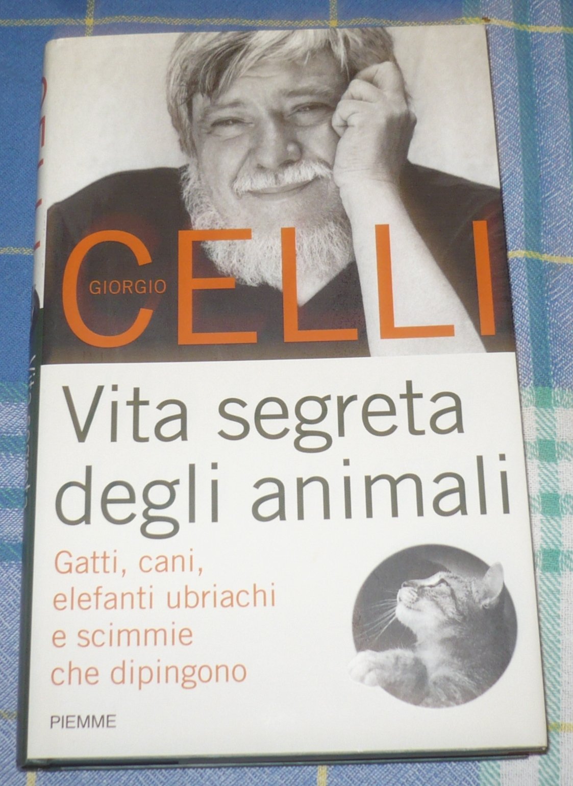 Vita segreta degli animali. Gatti, cani, elefanti ubriachi e scimmie che dipingono Natural Sciences
