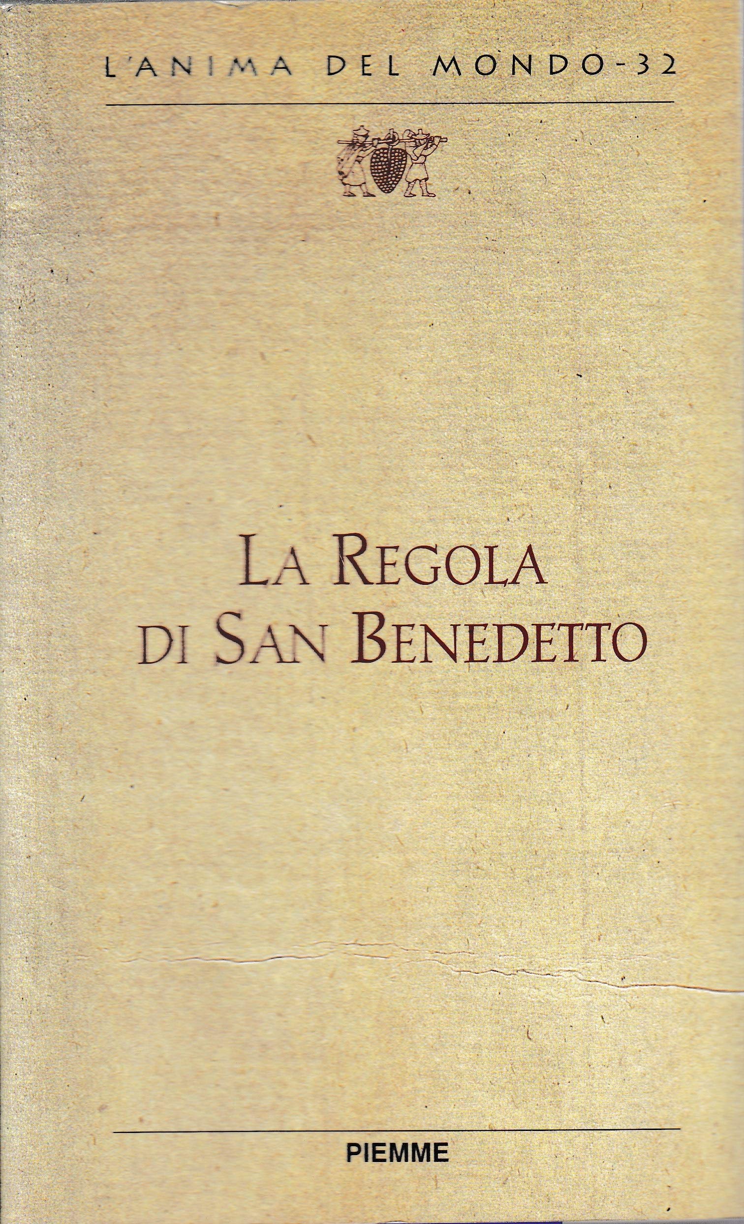 La regola di san Benedetto (L' anima del mondo) Religion & Esotericism